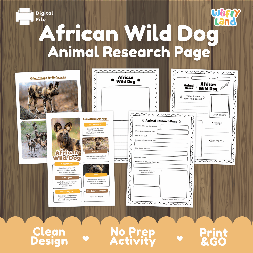 A digital printable activity sheet set titled 'African Wild Dog Animal Research Page' shown on a wood background. The set includes a reference poster with photos of an African wild dog and several printable worksheet pages with fields for animal name, habitat, diet, and behavior.