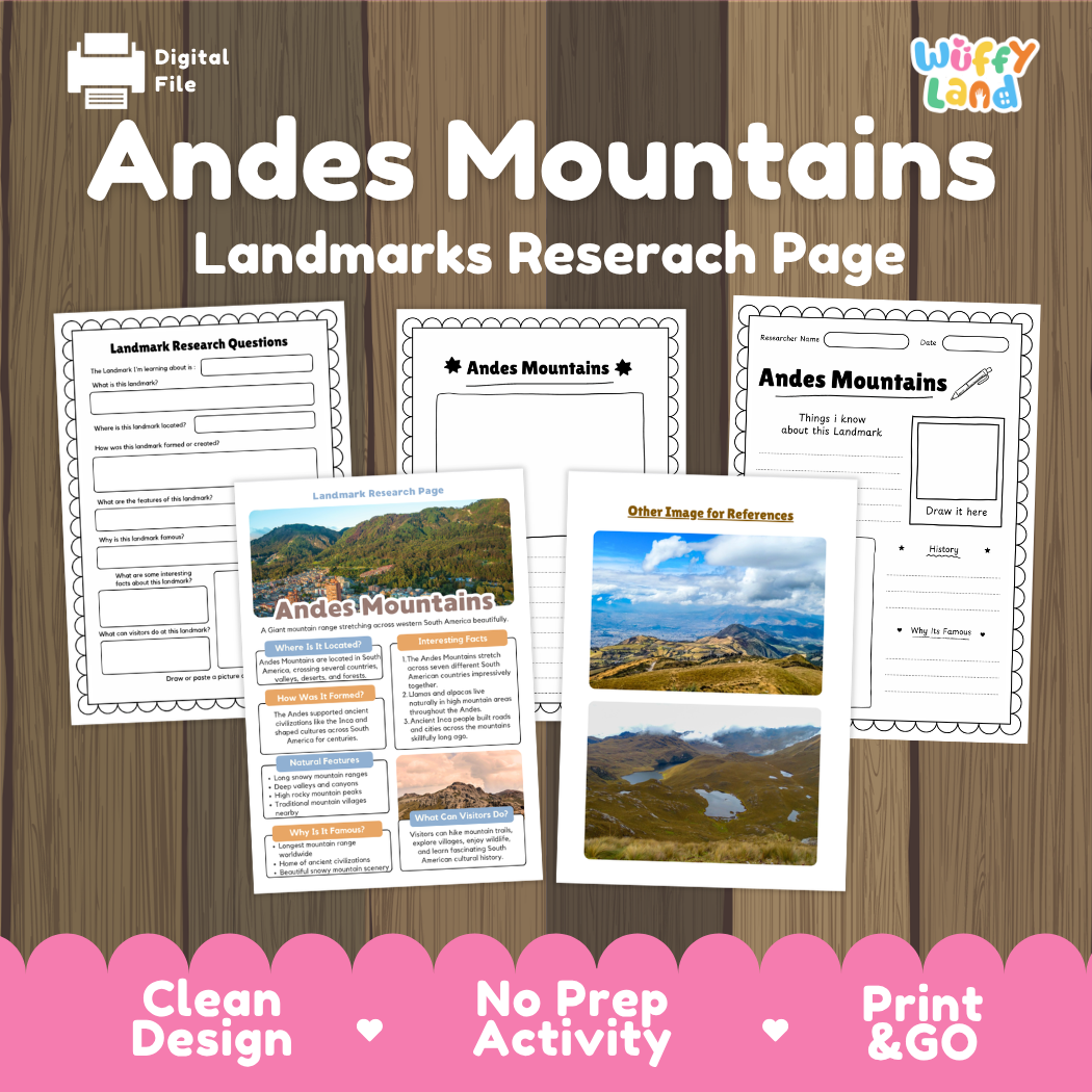 Andes Mountains landmarks research page activity sheet set by Wiffy Land, featuring multiple printed worksheet pages with landscape photos and text fields, displayed on a wood background with a pink banner at the bottom.