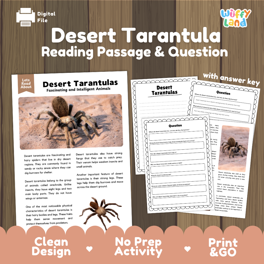 Digital reading activity sheet set titled 'Desert Tarantula Reading Passage & Question' on a wood-textured background. The design shows a sample passage with a desert tarantula photo, worksheet pages with text and question fields, and promotional text including 'with answer key,' 'Clean Design,' 'No Prep Activity,' and 'Print & GO.