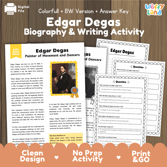Edgar Degas biography reading comprehension worksheets with nonfiction passage, comprehension questions, writing activity and answer key for students