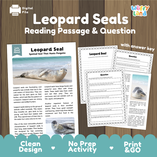 Digital reading activity sheet set titled 'Leopard Seals Reading Passage & Question' on a wood-textured background. The set includes a printed-style passage page with a leopard seal photo and text, answer lines, a question page, and a key.