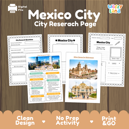Digital preview of a 'Mexico City City Research Page' activity sheet set on a wood background. The graphic shows the title 'Mexico City City Researach Page' at the top, three sample worksheet pages, and a bottom banner reading 'Clean Design', 'No Prep Activity', and 'Print & GO'.