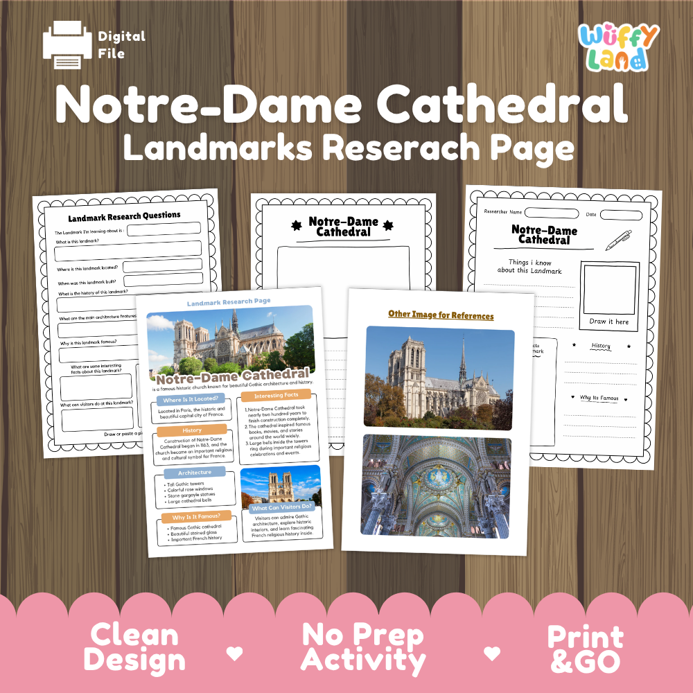 Digital file preview for a Notre-Dame Cathedral landmarks research page activity. The graphic shows several printed worksheet pages and a reference sheet arranged on a wood background, with the title 'Notre-Dame Cathedral Landmarks Researach Page' at the top and a pink banner at the bottom reading 'Clean Design', 'No Prep Activity', and 'Print & GO'.