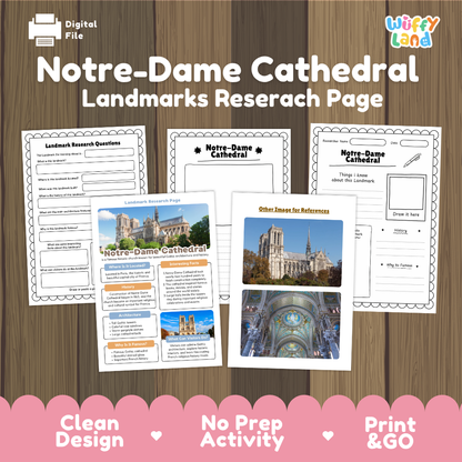 Digital file preview for a Notre-Dame Cathedral landmarks research page activity. The graphic shows several printed worksheet pages and a reference sheet arranged on a wood background, with the title 'Notre-Dame Cathedral Landmarks Researach Page' at the top and a pink banner at the bottom reading 'Clean Design', 'No Prep Activity', and 'Print & GO'.