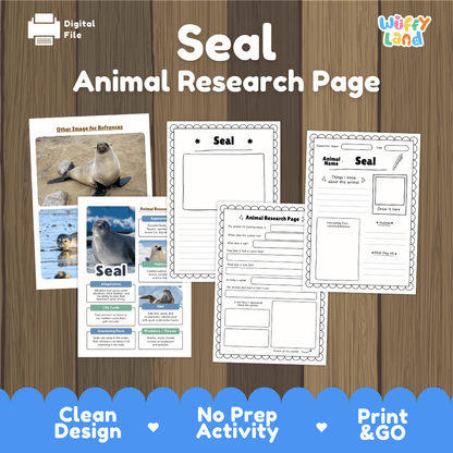 Digital printable activity sheet set titled 'Seal Animal Research Page' on a wood background, showing sample worksheet pages and reference cards with seal photos. Brand logo 'Wiffly Land' appears in the top right, and marketing text at the bottom reads 'Clean Design', 'No Prep Activity', and 'Print & GO'.