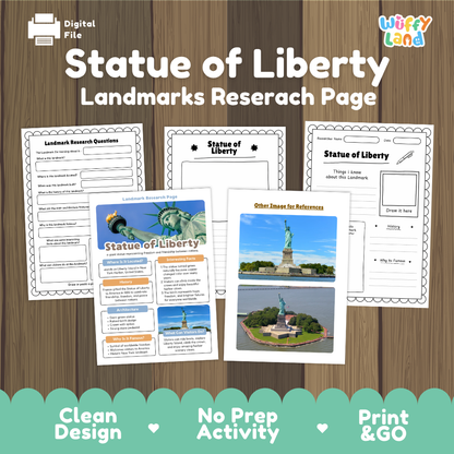 A digital product preview for a 'Statue of Liberty Landmarks Research Page' by Wiffy Land. The image shows several printable worksheet pages arranged on a wood-grain background, with a teal banner at the bottom reading 'Clean Design', 'No Prep Activity', and 'Print & GO'.