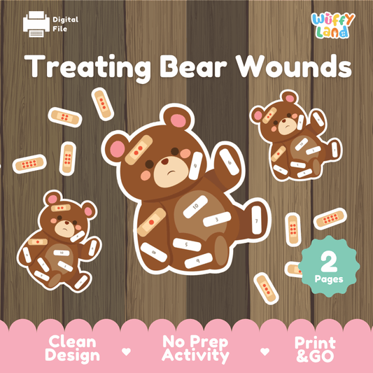 Treating bear wounds 2-page printable early math activity overview from Wuffy Land featuring injured brown teddy bear and dot-counting bandage tokens 🧸🩹