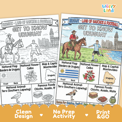 Two educational activity sheets for learning about Uruguay, featuring illustrated maps, flags, flowers, foods, and cultural icons. The sheets are shown side-by-side on a white background with a decorative orange banner at the bottom reading 'Clean Design', 'No Prep Activity', and 'Print & GO'.