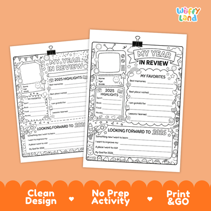 Two printable 'My Year in Review' activity sheets shown on an orange background, with a Wiffy Land logo in the top right and marketing text along the bottom: 'Clean Design', 'No Prep Activity', and 'Print & GO'. The sheets are black-and-white line drawings with fill-in areas for highlights, favorites, goals, and reflections.